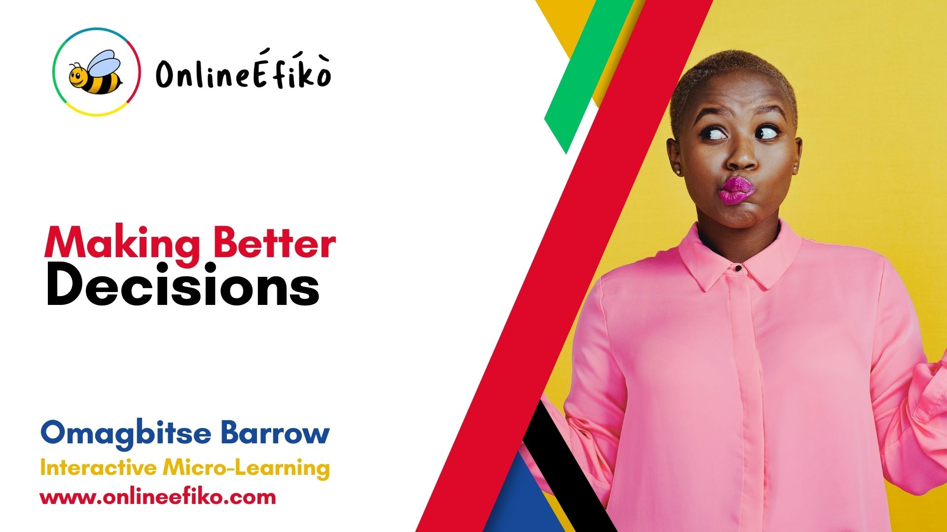 How to Make Better Decisions